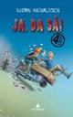Ja, da så!