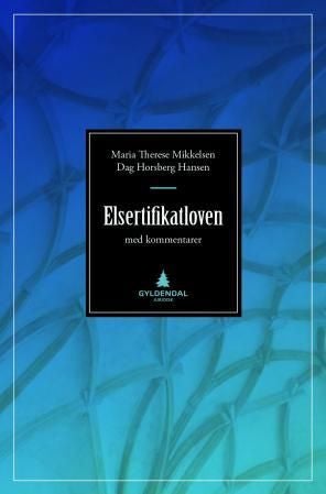 Elsertifikatloven - med kommentarer