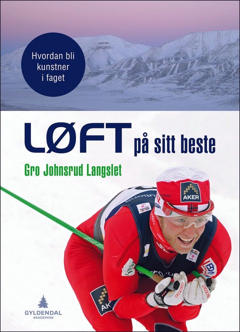 LØFT på sitt beste - hvordan bli kunstner i faget