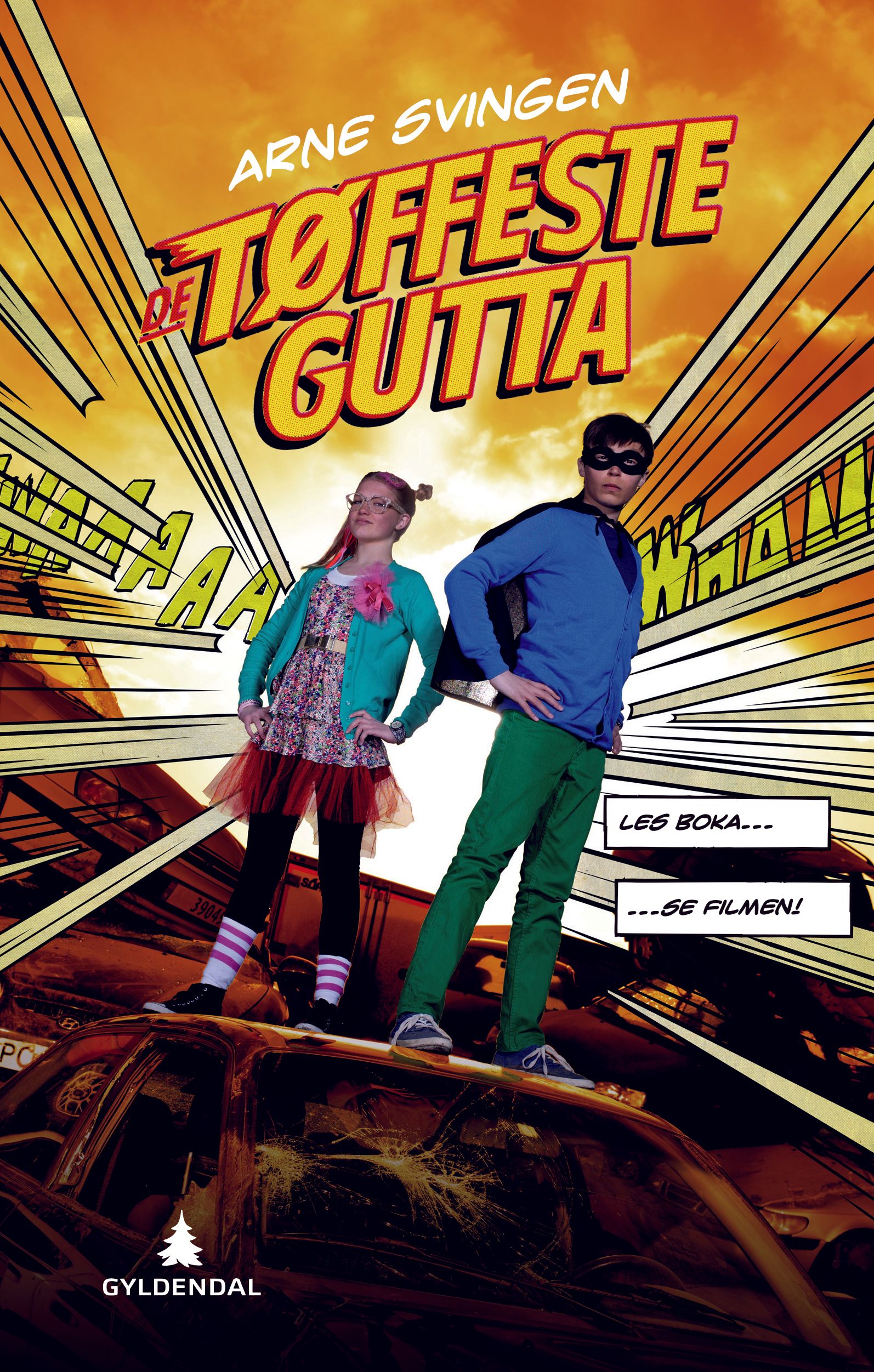 De tøffeste gutta