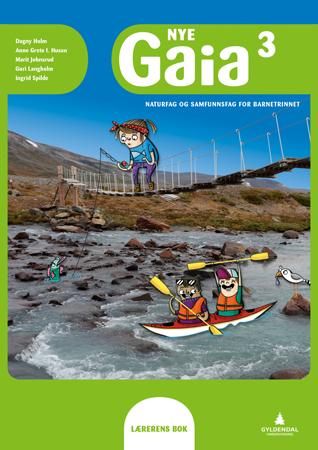 Nye Gaia 3 - Lærerens bok : naturfag og samfunnsfag for barnetrinnet
