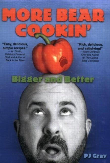 More Bear Cookin' - Bigger and Better
