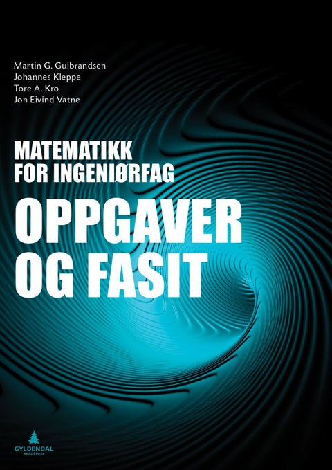 Matematikk for ingeniørfag - oppgaver og fasit