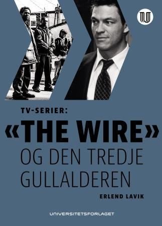 TV-serier - "The Wire" og den tredje gullalderen