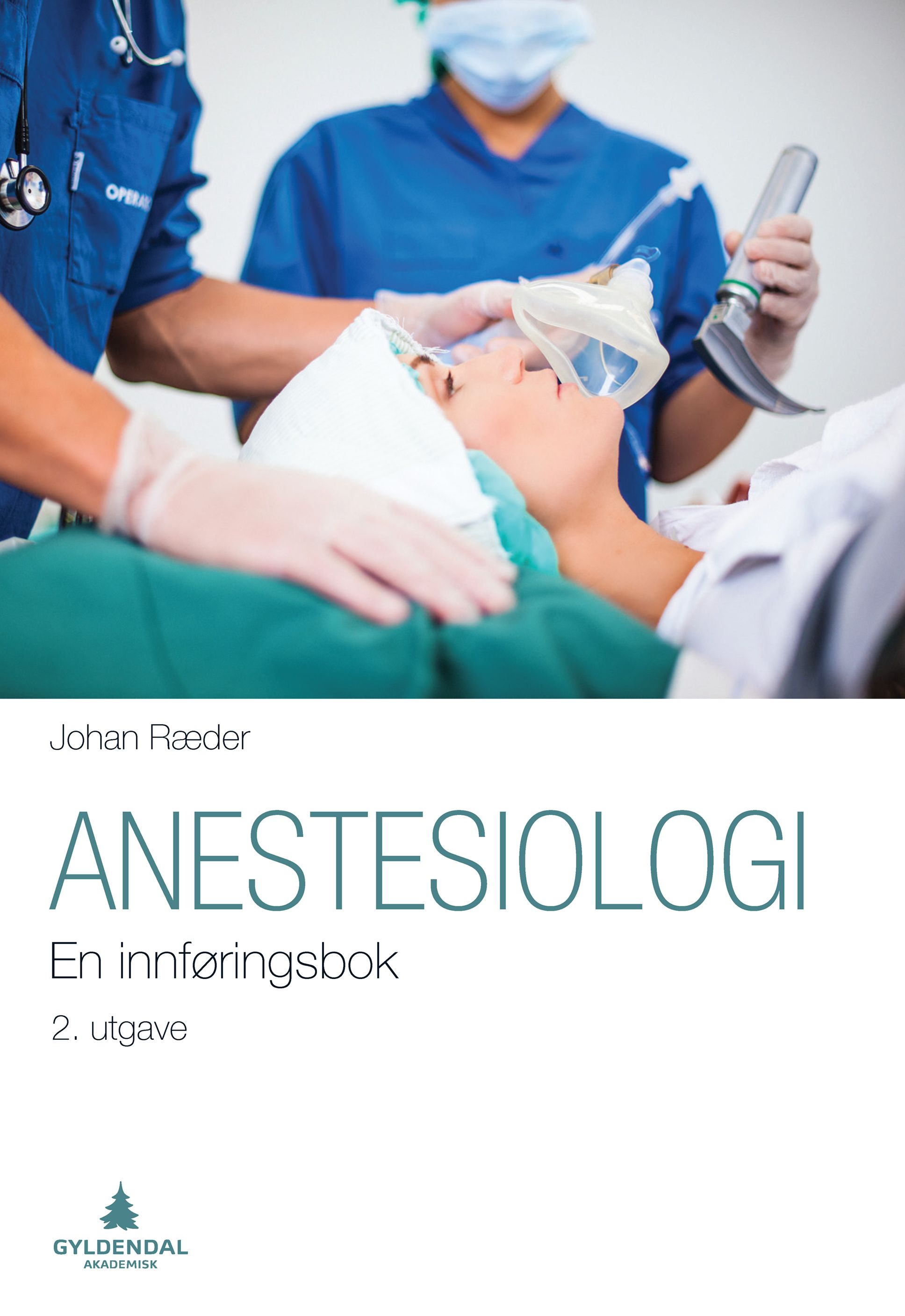 Anestesiologi - en innføringsbok