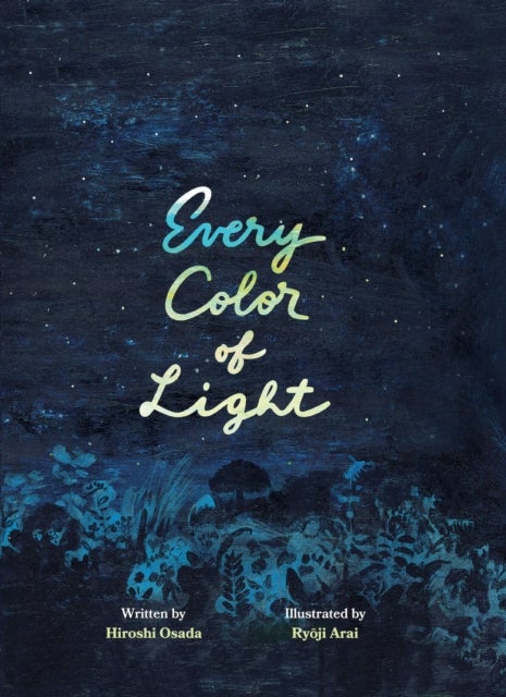 Every Color of Light - A Book about the Sky