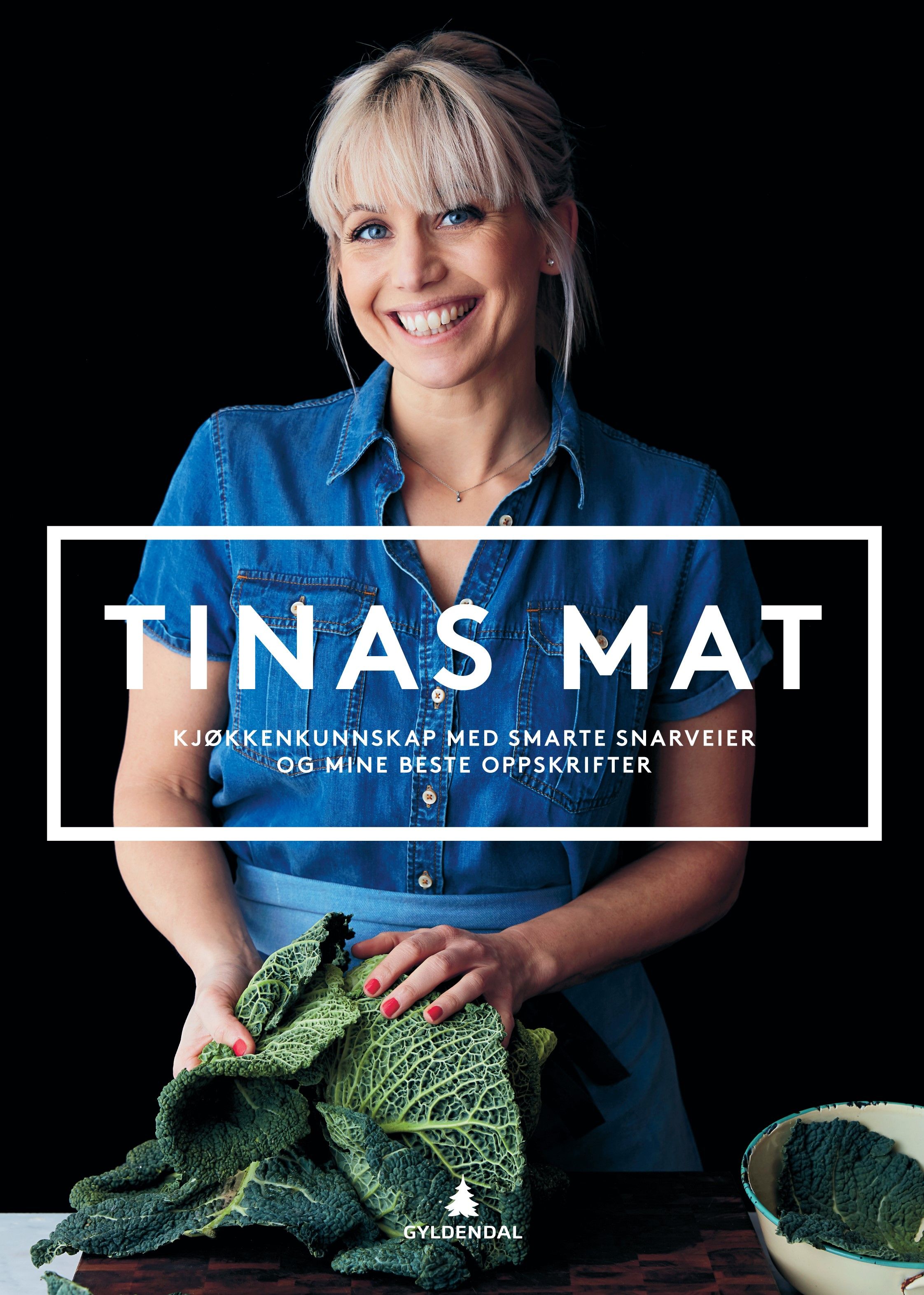 Tinas mat - kjøkkenkunnskap med smarte snarveier og mine beste oppskrifter