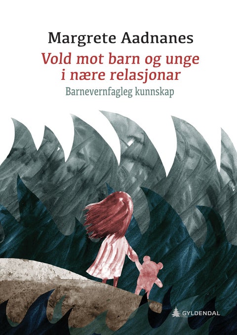 Vold mot barn og unge i nære relasjonar - barnevernfagleg kunnskap