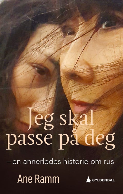 Jeg skal passe på deg - en annerledes historie om rus
