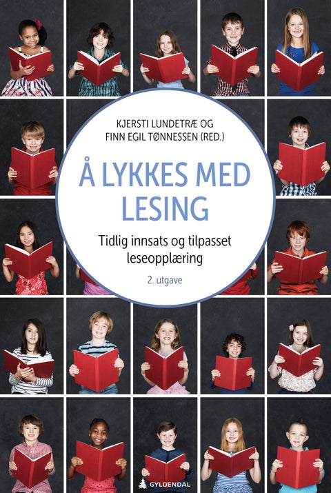 Å lykkes med lesing - tidlig innsats og tilpasset leseopplæring