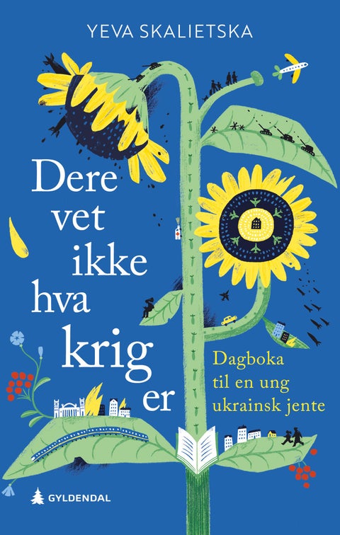 Dere vet ikke hva krig er - dagboka til en ung ukrainsk jente