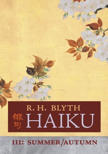 Haiku (Volume III) - Summer / Autumn