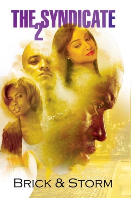 The Syndicate 2 - Carl Weber Presents