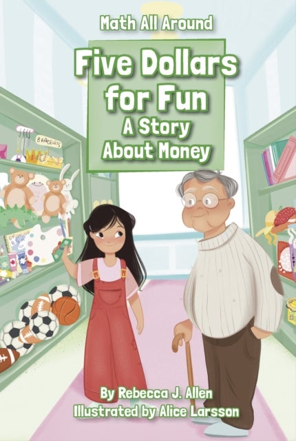 Five Dollars for Fun - A Story About Money