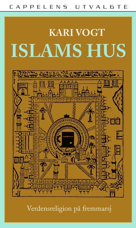 Islams hus - verdensreligion på fremmarsj