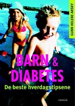 Barn og diabetes - hverdagsråd for diabetesfamilier