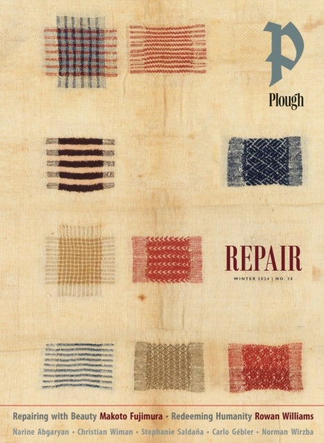 Plough Quarterly No. 38 - Repair - UK Edition