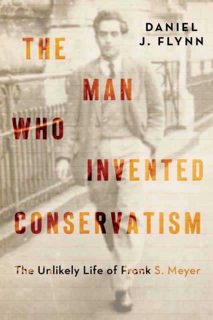 Frank Meyer - A Biography