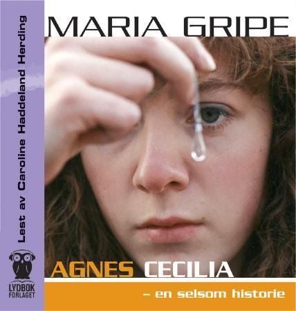 Agnes Cecilia - en selsom historie
