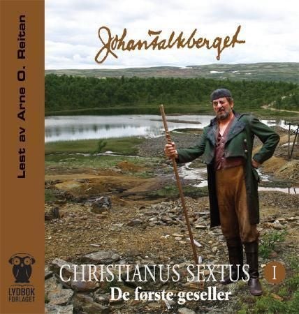Christianus Sextus I - de første geseller