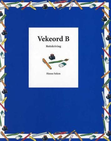 Vekeord B - rettskriving