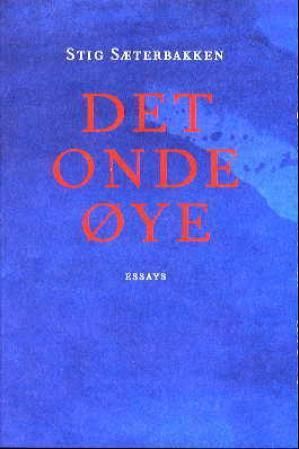 Det onde øye - essays