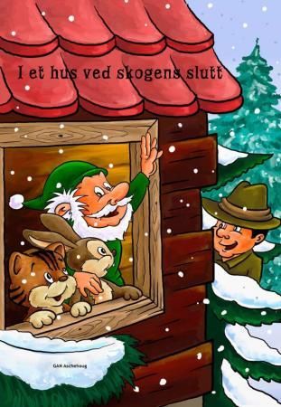 I et hus ved skogens slutt