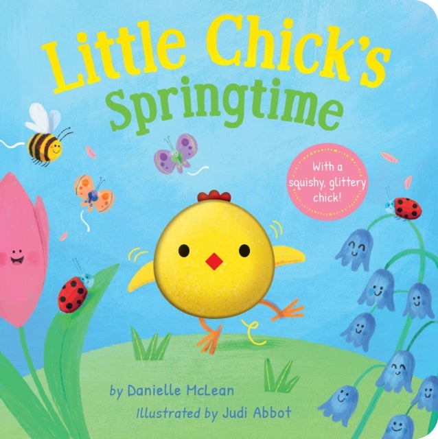Little Chick's Springtime - A Spring Board Book for Kids