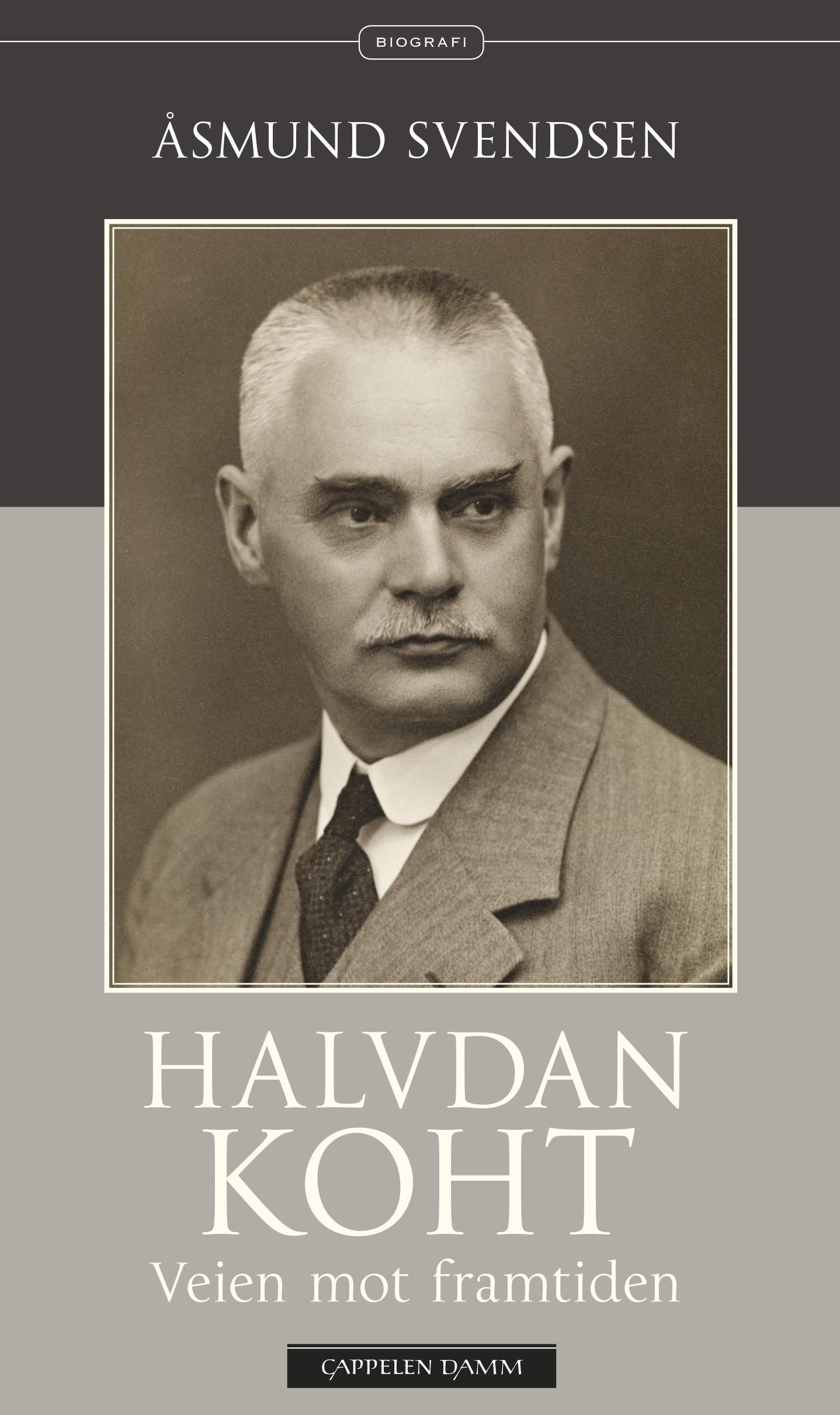 Halvdan Koht - veien mot framtiden : en biografi
