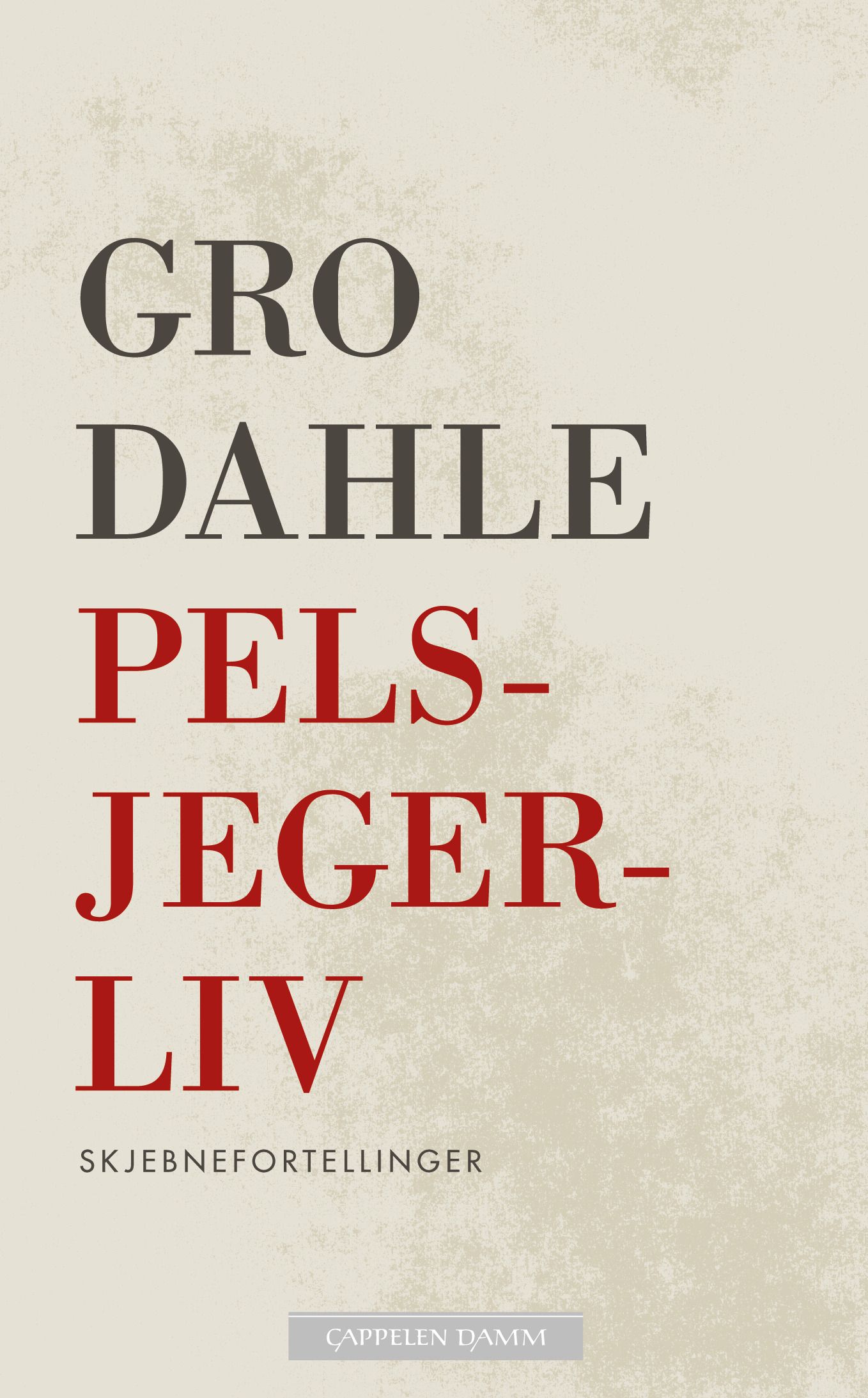Pelsjegerliv - skjebnefortellinger