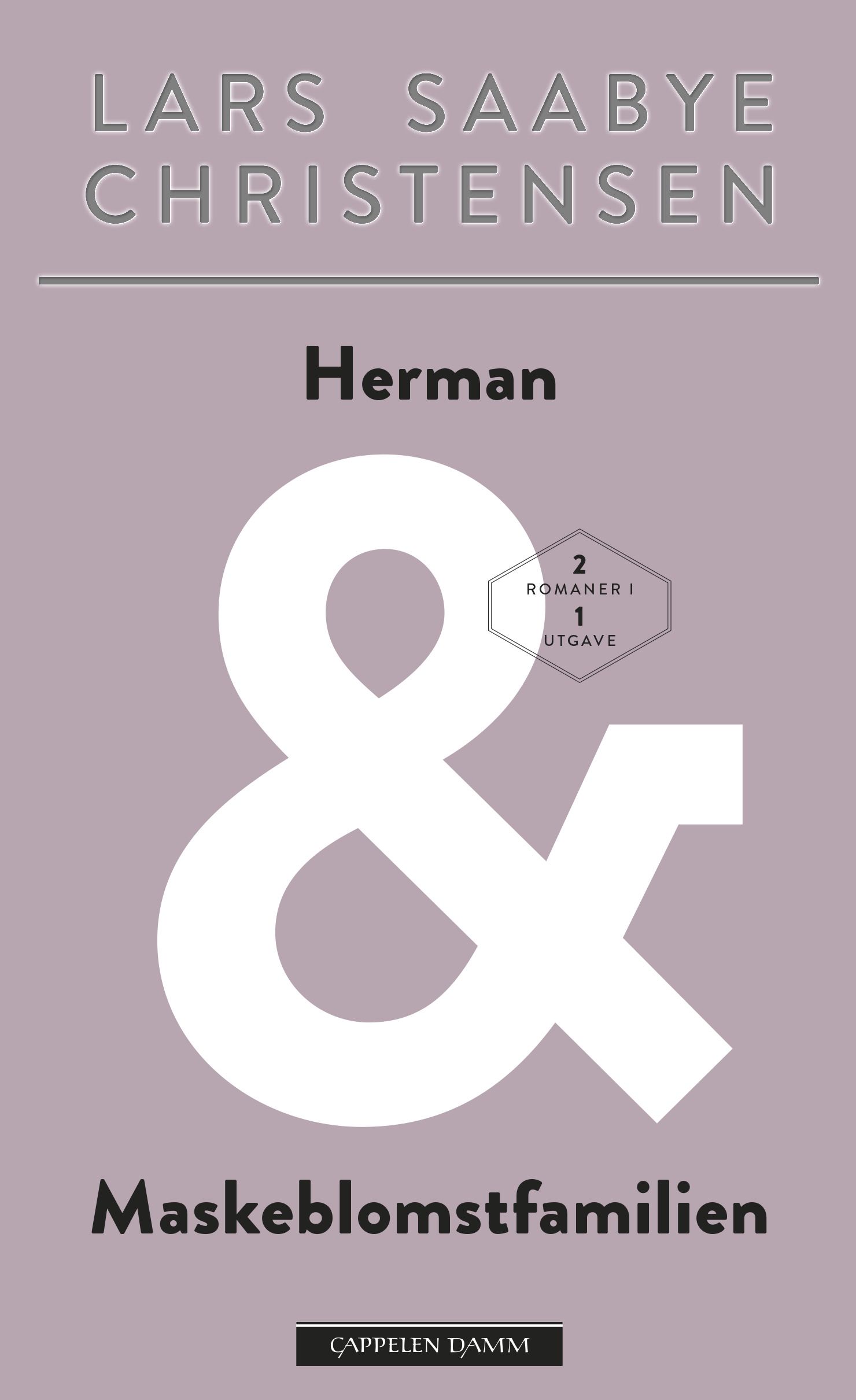 Herman ; Maskeblomstfamilien : roman - roman :