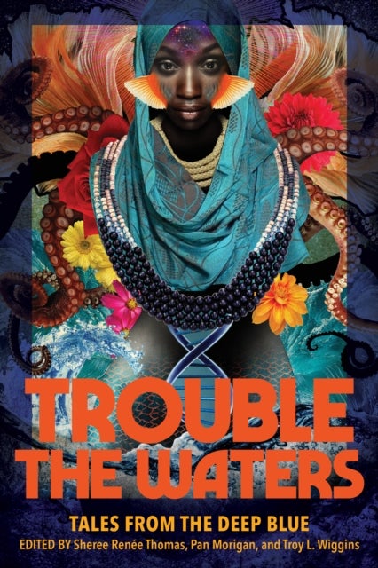 Trouble the Waters - Tales from the Deep Blue