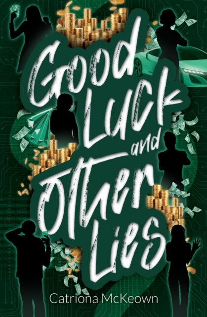 Good Luck and Other Lies
