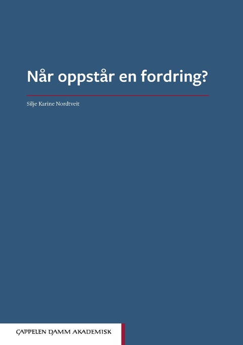 Når oppstår en fordring?