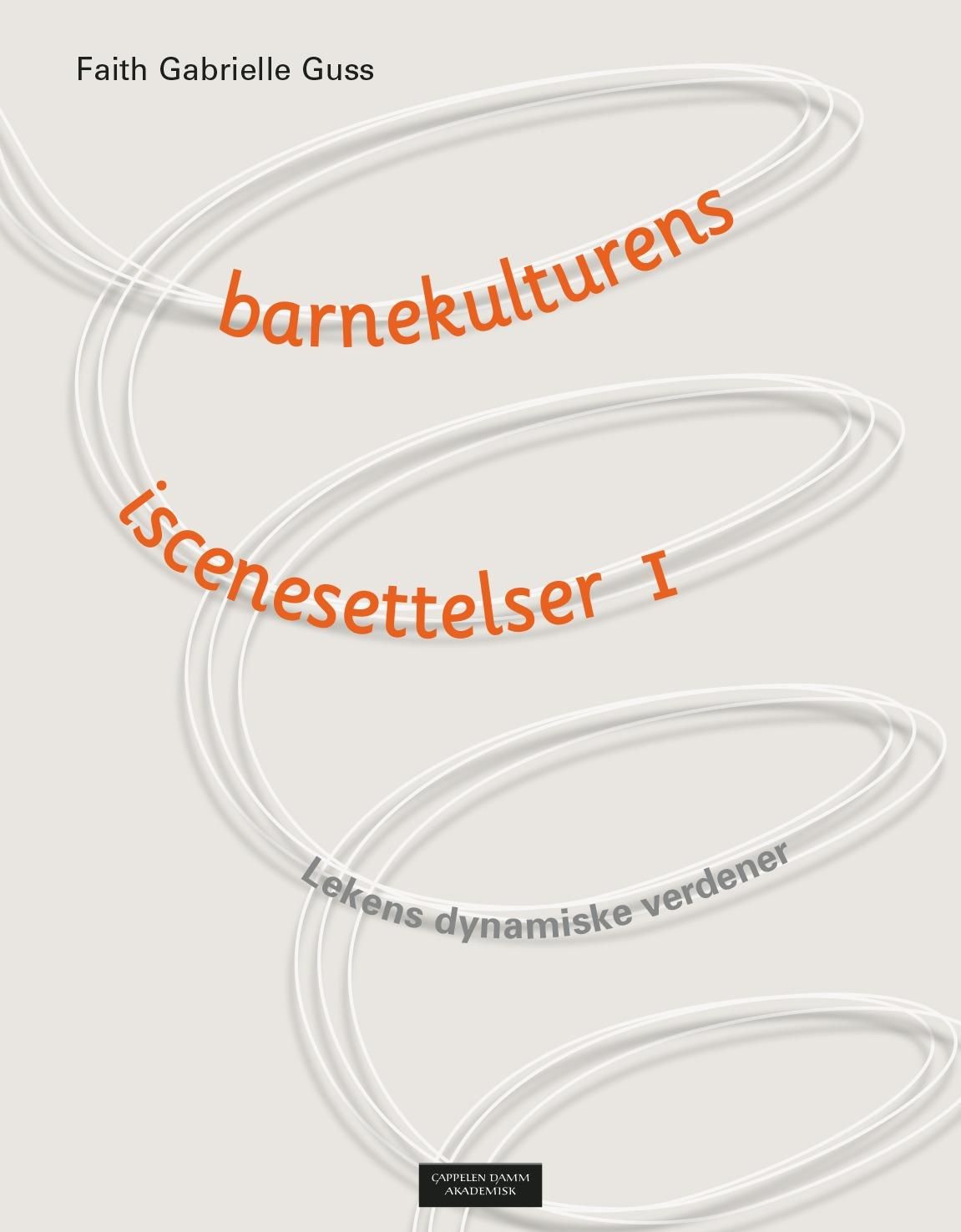 Barnekulturens iscenesettelser