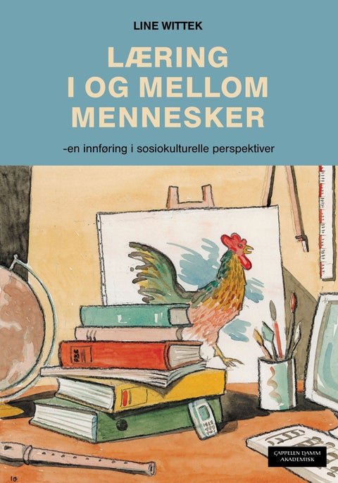 Læring i og mellom mennesker - en innføring i sosiokulturelle perspektiver