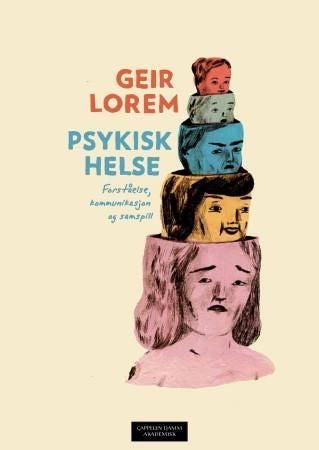 Psykisk helse - forståelse, kommunikasjon og samspill