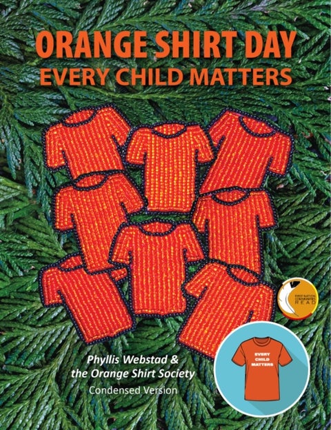 Orange Shirt Day - Every Child Matters