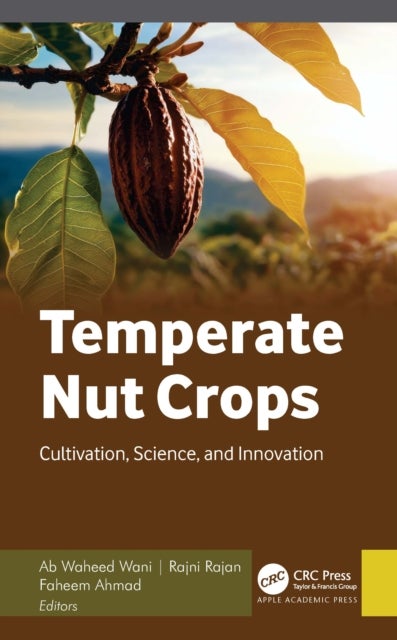 Temperate Nut Crops - Cultivation, Science, and Innovation