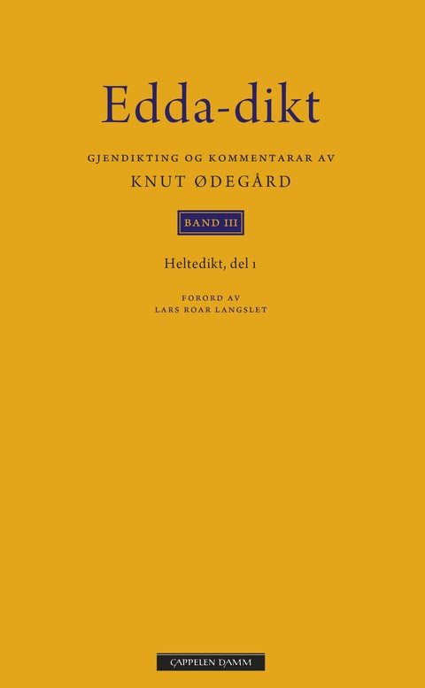 Edda-dikt - band 3 : heltedikt del 1