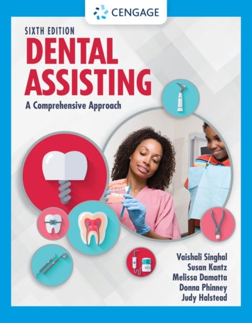 Dental Assisting - A Comprehensive Approach