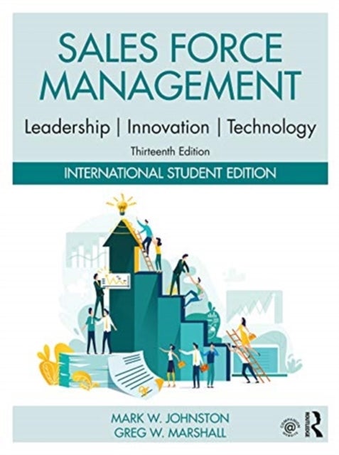Sales Force Management 13ed - Leadership, Innovation, Technology: International Student Edition
