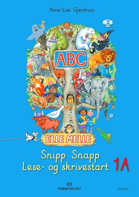 Elle melle - Lese- og skrivestart 1A : snipp snapp