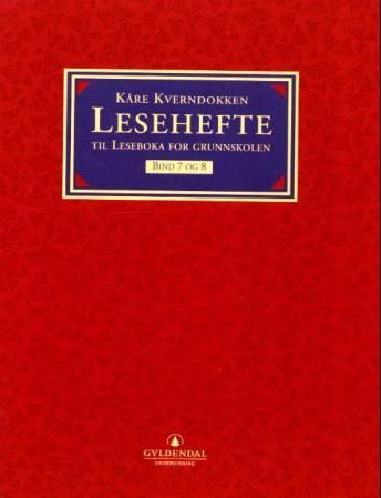Leseboka for grunnskolen. Bd. 7 og 8 - lesehefte