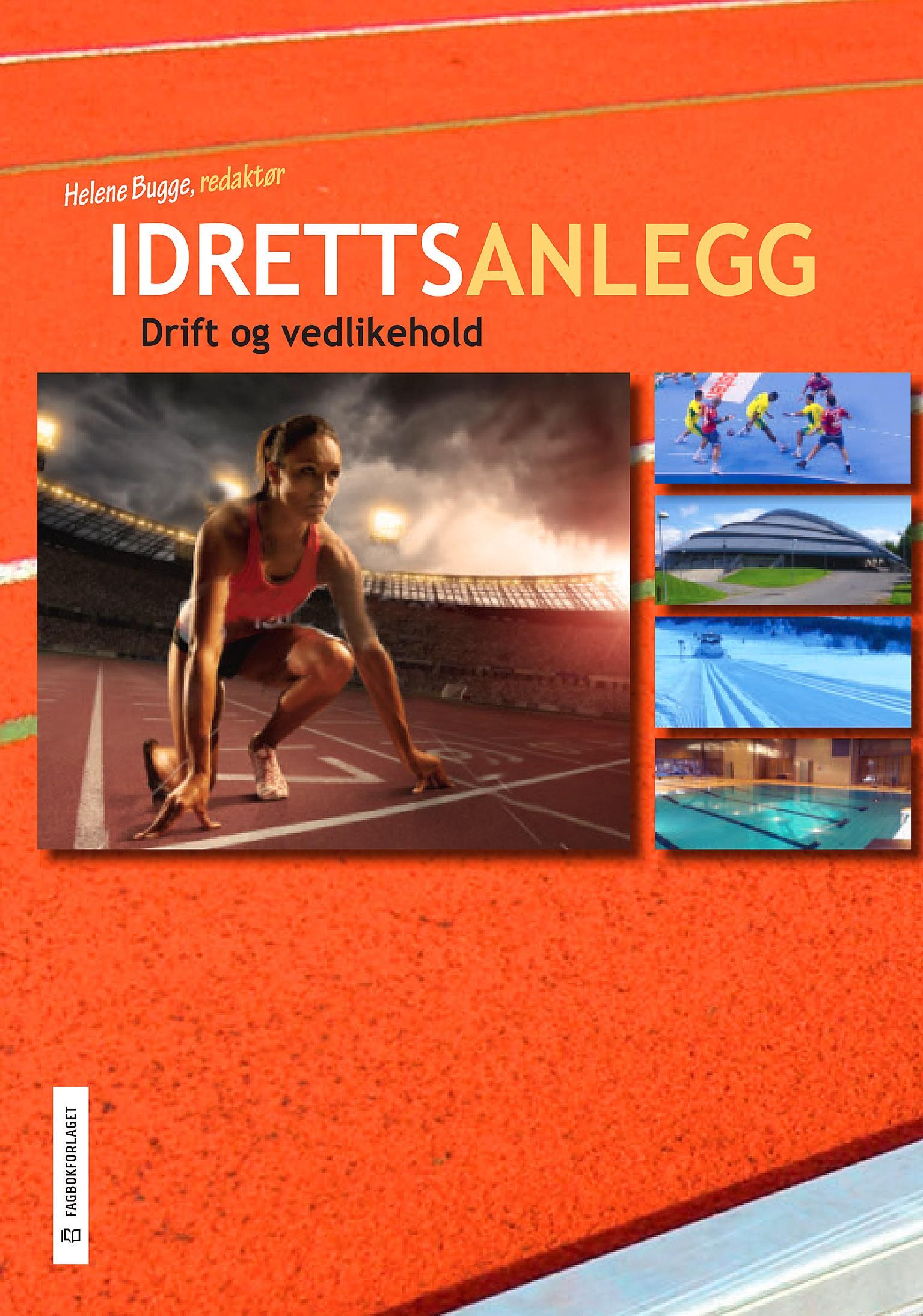 Idrettsanlegg - drift og vedlikehold