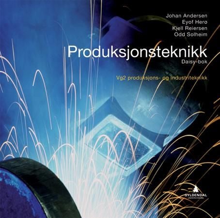 Produksjonsteknikk - vg2 produksjons- og industriteknikk : daisy-bok
