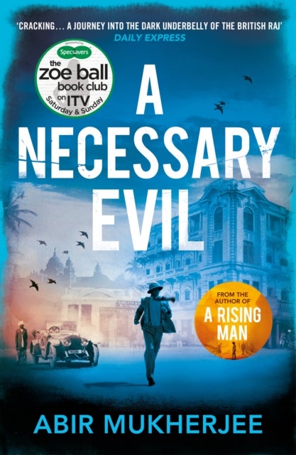 A Necessary Evil - 'A thought-provoking rollercoaster' Ian Rankin