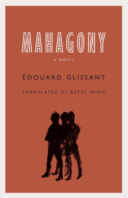 Mahagony - A Novel