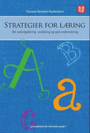 Strategier for læring - om selvregulering, vurdering og god undervisning