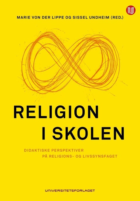 Religion i skolen - didaktiske perspektiver på religions- og livssynsfaget